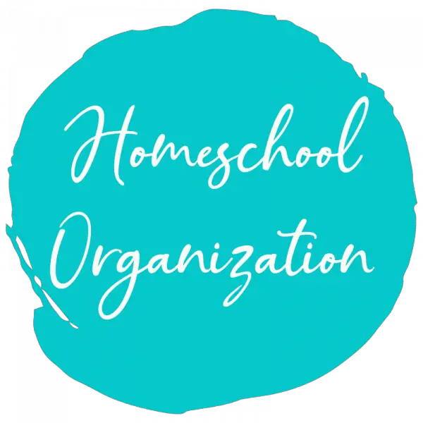 Homeschool Organization