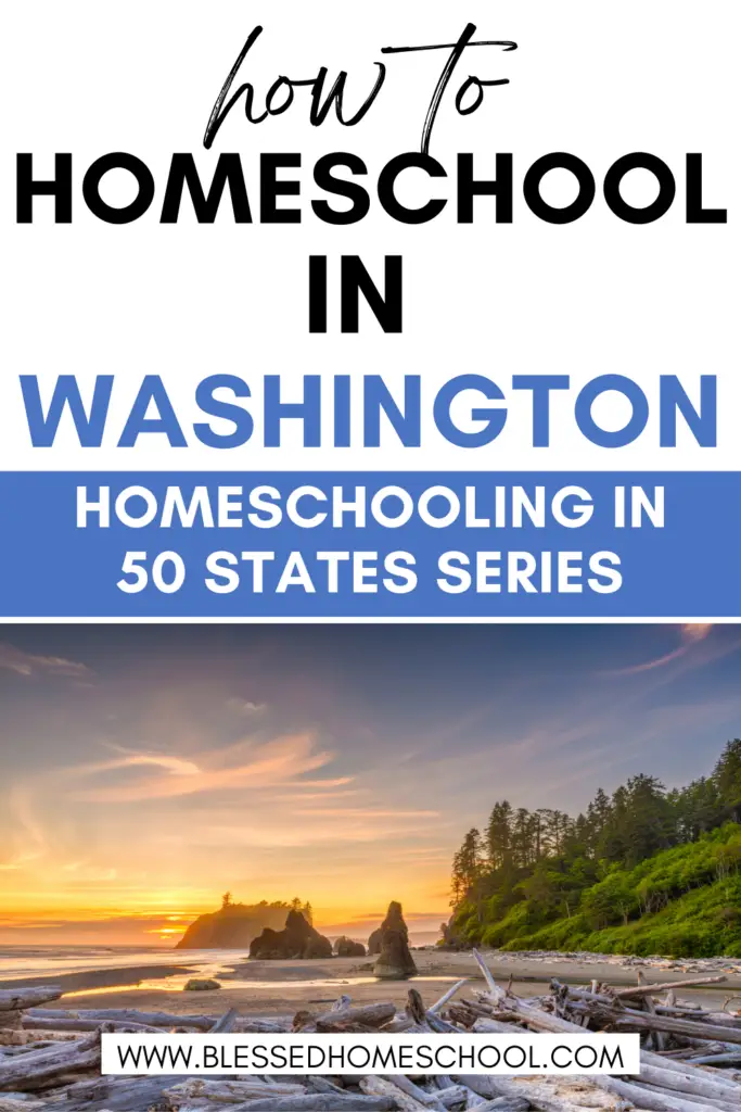 So you want to begin homeschooling in Washington State? Good news! It’s fairly easy and straightforward. There are a few laws to adhere to, but they are simple and there are lots of tools to help to keep you on track.  