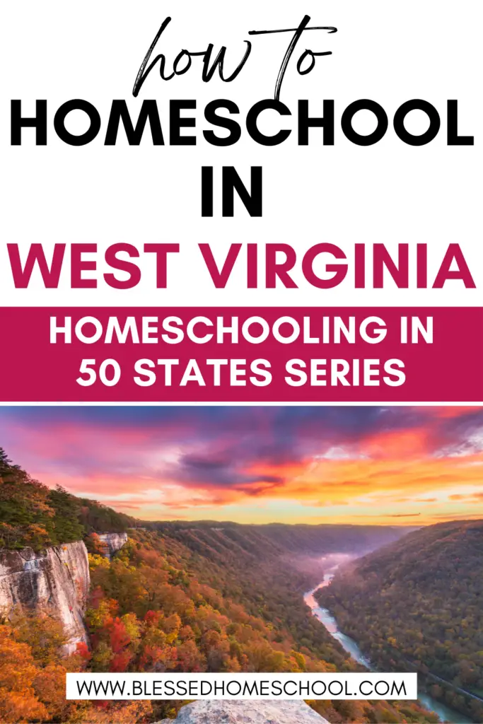 West Virginia, the Mountaineer state, is small in size, but rich in natural beauty. So what is homeschooling in West Virginia really like?