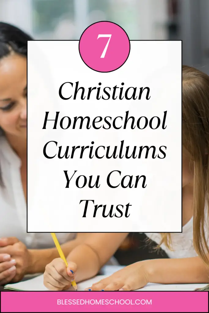 Looking for the best Christian homeschool curriculum? In this post, I’m sharing 7 faith-based homeschool programs we’ve used and loved—covering math, science, history, and more. If you want curriculum that is academically strong and rooted in a biblical worldview, this list will help you choose with confidence. #homeschoolcurriculum #christianhomeschool #homeschoolmom